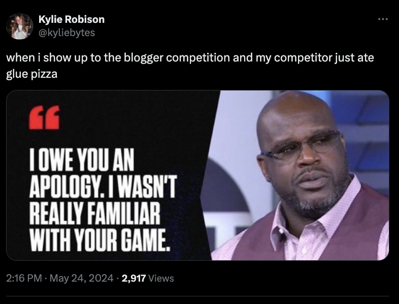 im sorry i wasnt familiar with your game - Kylie Robison when i show up to the blogger competition and my competitor just ate glue pizza 66 I Owe You An Apology. I Wasn'T Really Familiar With Your Game. 2,917 Views